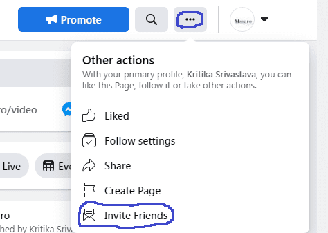 Invite your Facebook Friend to like your Page. 