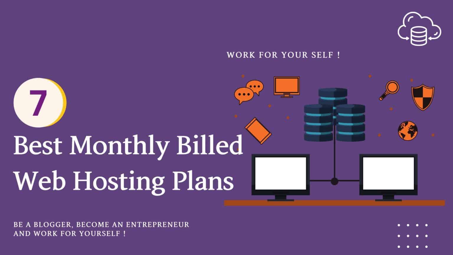 7 Best Monthly Billed Web Hosting Plans - Mssaro