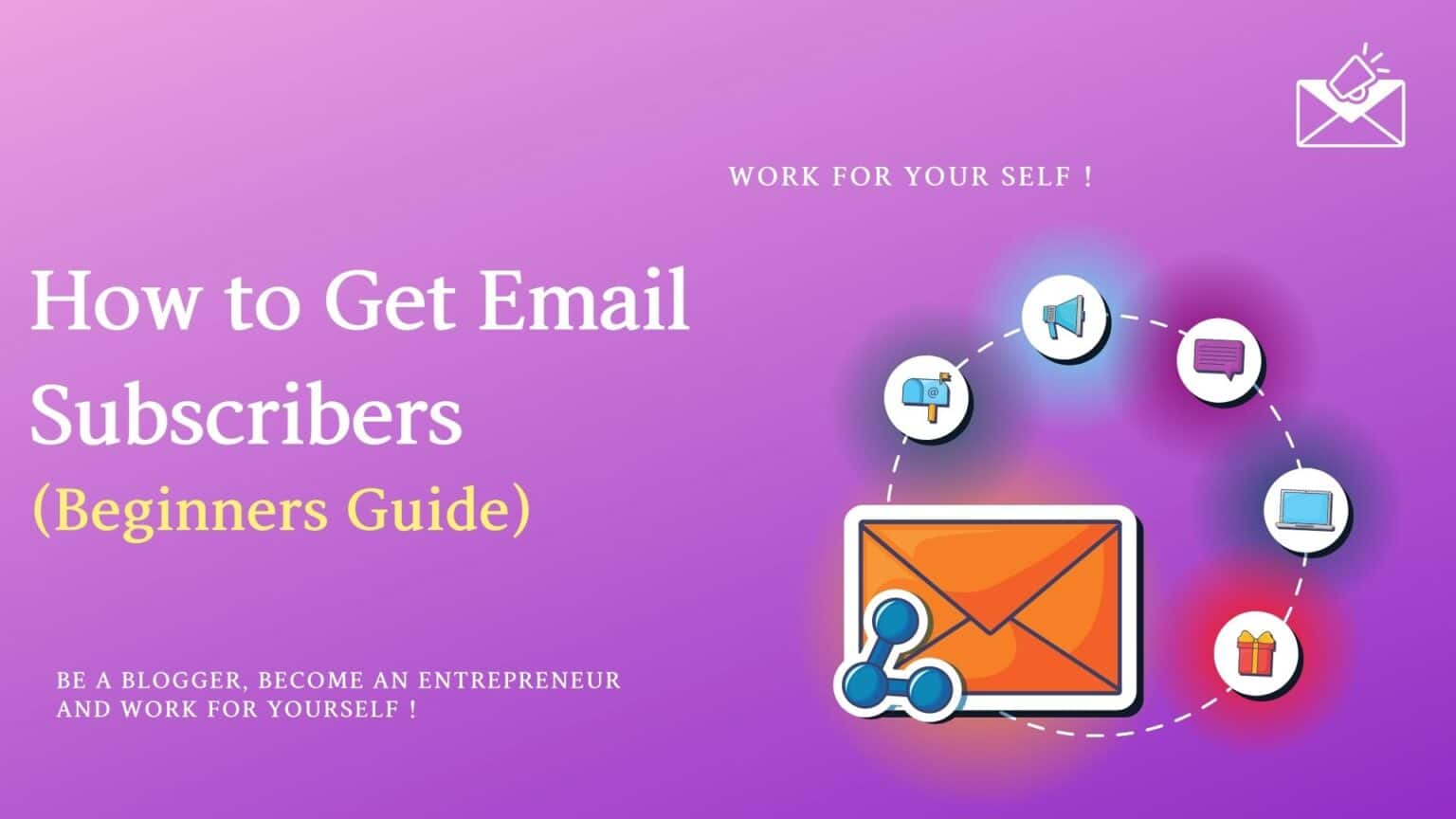 How to Get Email Subscribers (Beginners Guide) - Mssaro