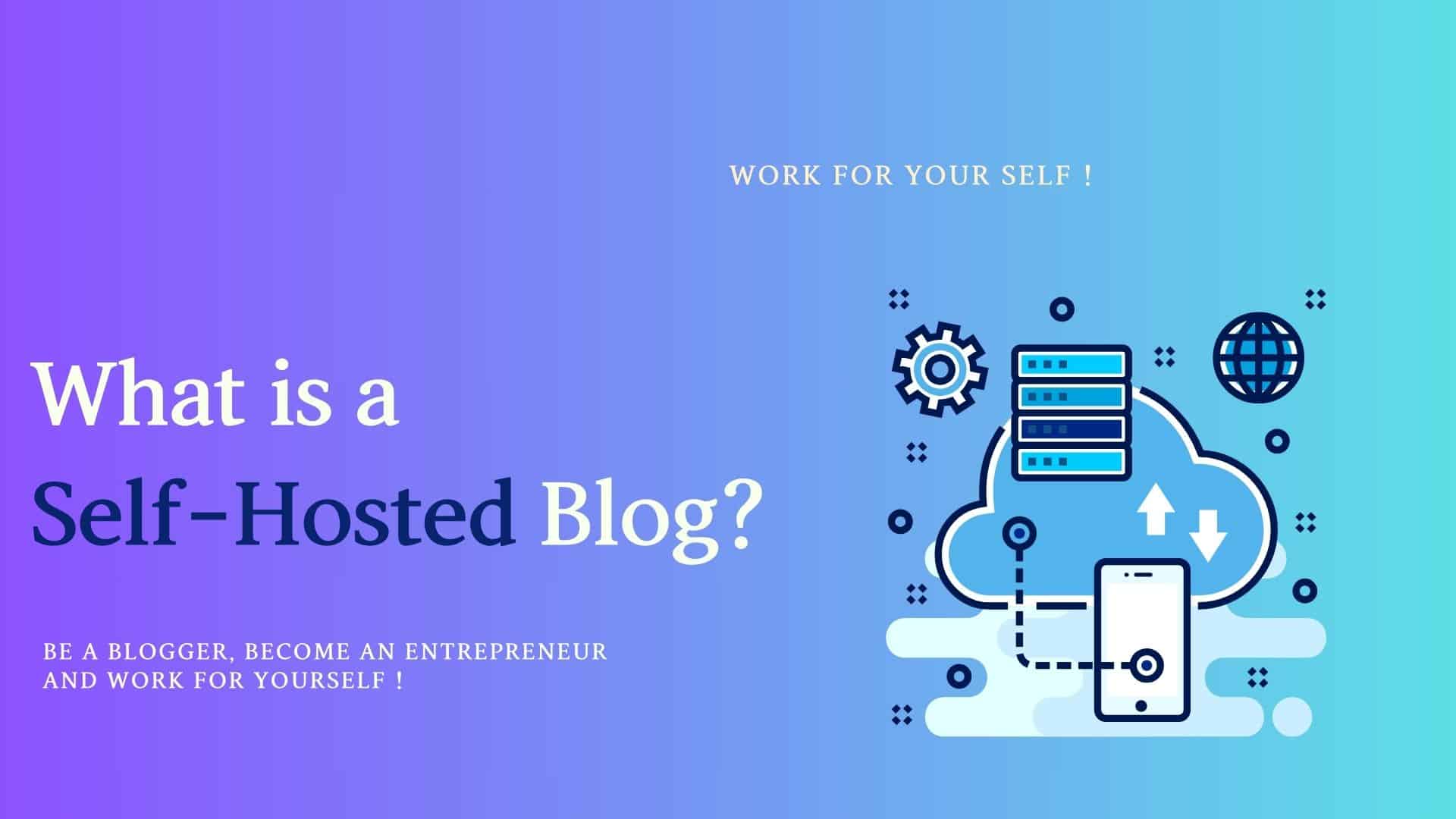 What is a Self-Hosted Blog mssaro