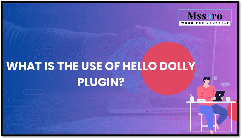 What is the use of the Hello Dolly plugin?